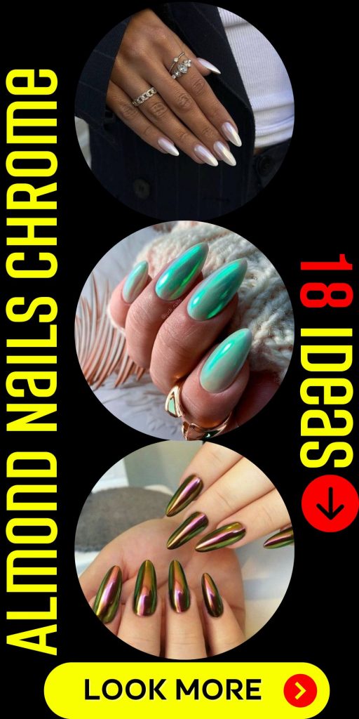 Almond Nails Chrome 18 Ideas: Nail Art that Shines