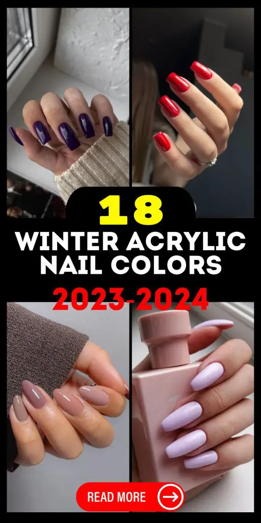 Winter Acrylic Nail Colors 2023 - 2024 18 Ideas: Get Ready to Glam Up ...