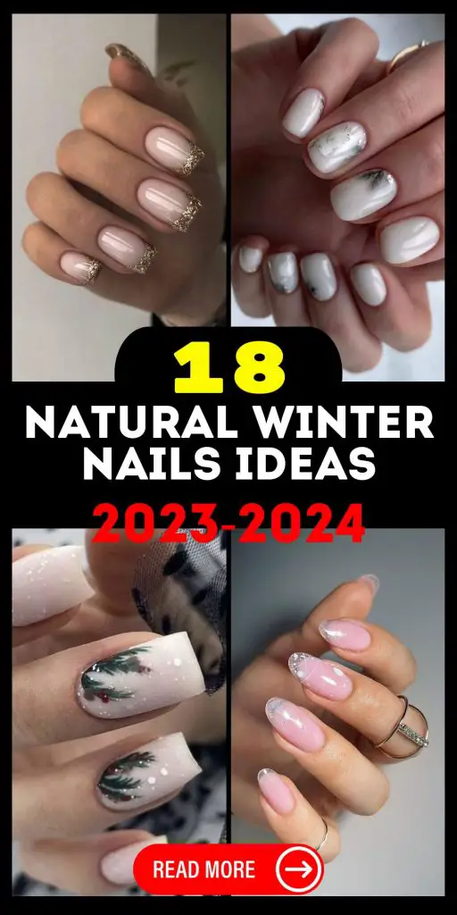 Natural Winter Nails 2023 - 2024 18 Ideas: Embrace the Season with ...
