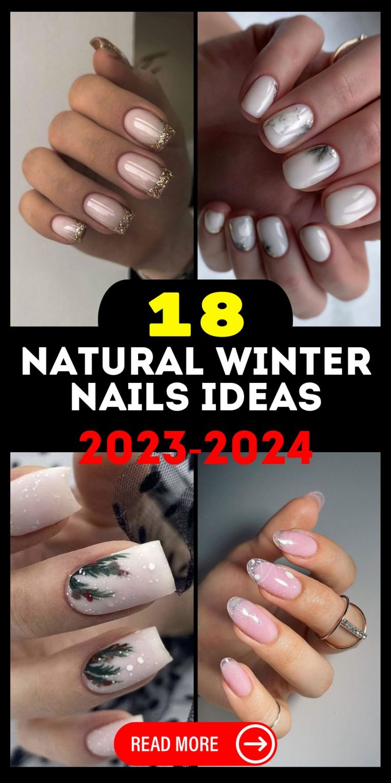 Natural Winter Nails 2023 - 2024 18 Ideas: Embrace the Season with ...