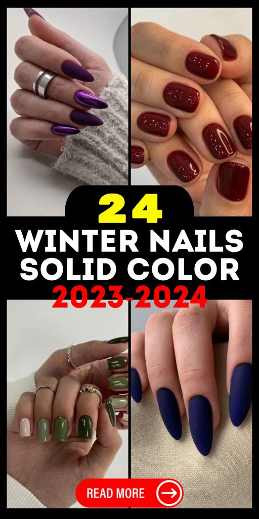 Winter Nails Solid Color 2023-2024 24 Ideas: Embrace the Season with ...