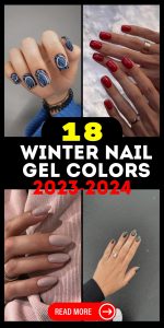 Winter Nail Gel Colors 2023 - 2024 18 Ideas: Embrace the Season with ...
