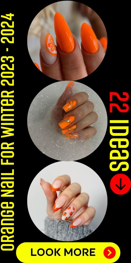 Orange Nail 22 Ideas for Winter 2023 - 2024: Brighten Up Your Season