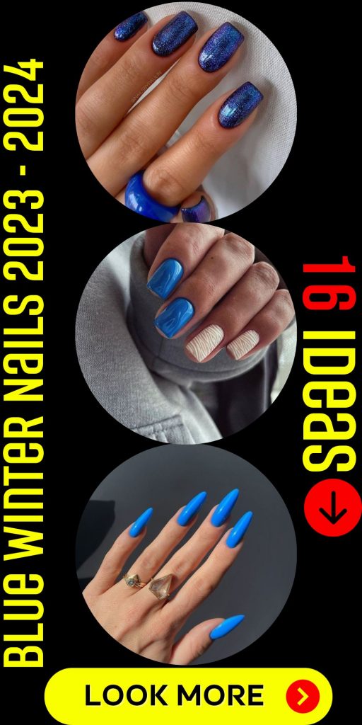 Blue Winter Nails 2023 - 2024 16 Ideas: Nail Trends to Embrace