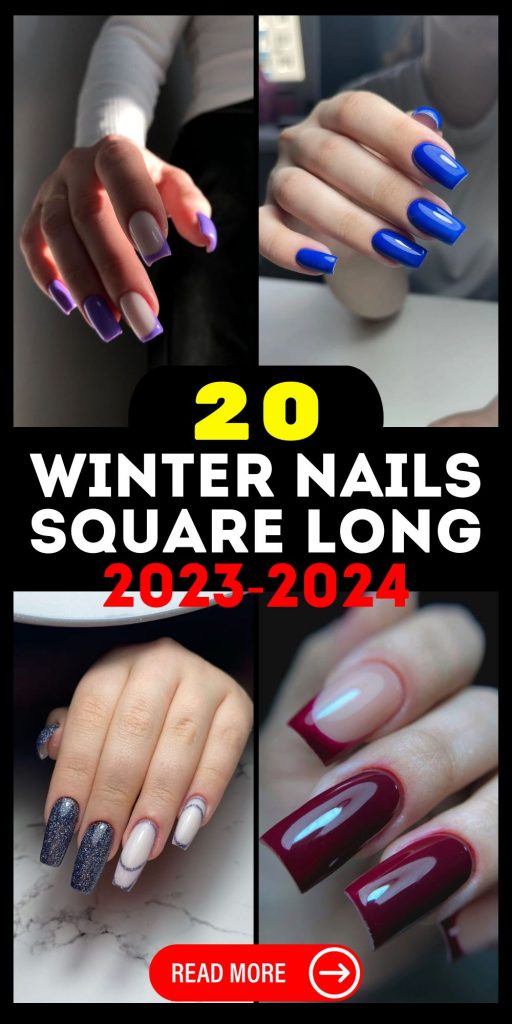 Winter Nails Square Long 2023-2024 20 Ideas: Nail Your Seasonal Style!