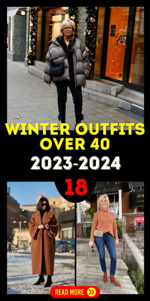 Winter Outfits Over 40: 2023 - 2024 18 Ideas