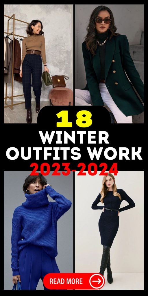 Winter Outfits Work 2023 - 2024 18 Ideas