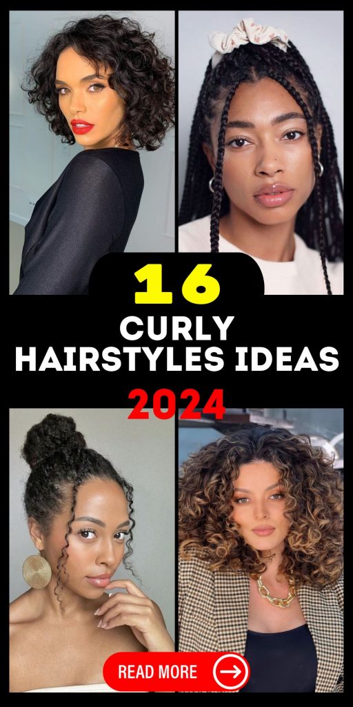 2024 Curly Hairstyles 16 Ideas: Expert Tips for Stylish Hair Trends