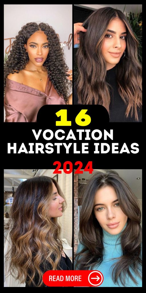 Vocation Hairstyle 2024 16 Ideas