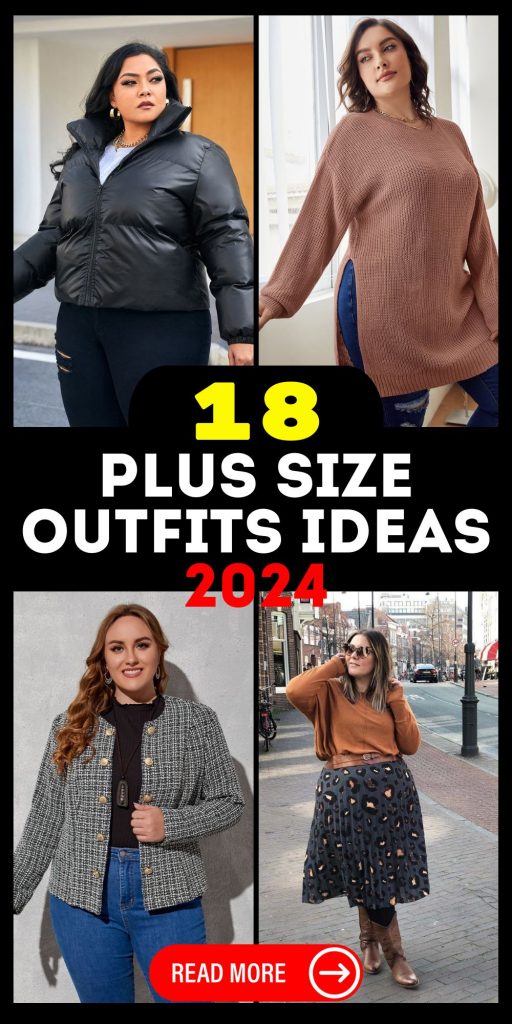 Plus Size Outfits 2024: Top Fashion 18 Ideas for All Body Types