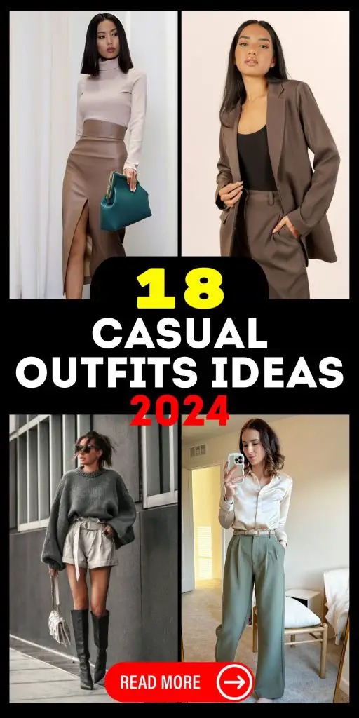 Casual Outfits 2024 18 Ideas: Unveiling the Latest Trends