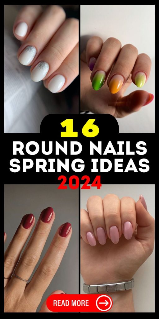 Explore Trendy Round Nails for Spring 2024: Shapes, Colors, and Designs