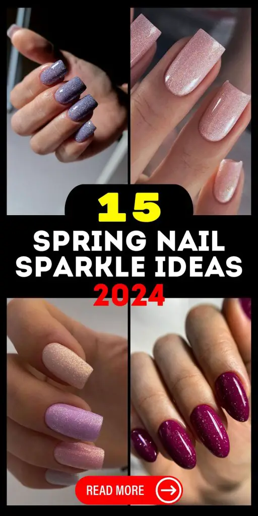 Spring Nail Sparkle 2024 15 Ideas: A Celebration of Color and Shine