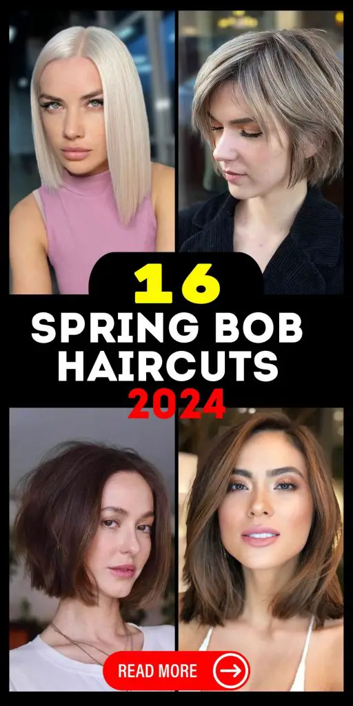 Spring Bob Haircuts 2024 16 Ideas: A Comprehensive Guide to the Latest Trends